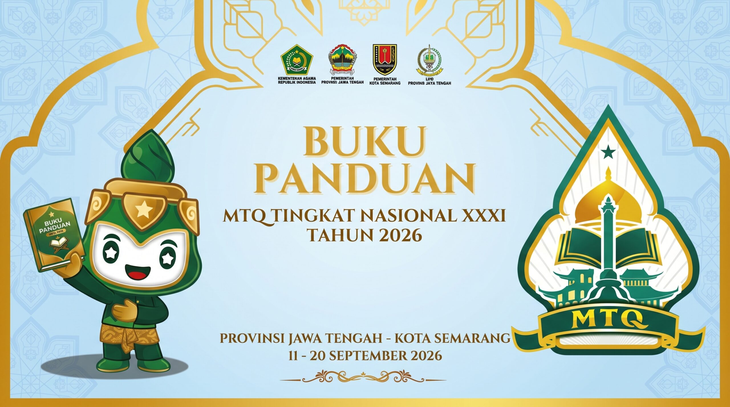 Buku Panduan MTQ Nasional XXXI Tahun 2026, Panduan Lengkap Pelaksanaan di Semarang